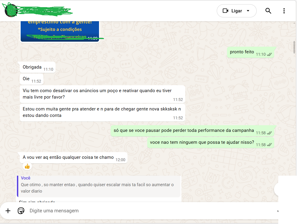 Print de cliente pedindo para pausar anúncios porque a demanda ficou alta e ele não estava dando conta do atendimento.